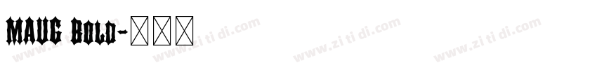 MAUG Bold字体转换